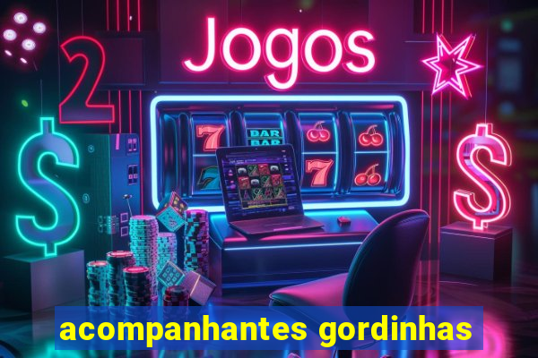 acompanhantes gordinhas